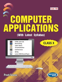 Computer Applications (Code 165) Class X