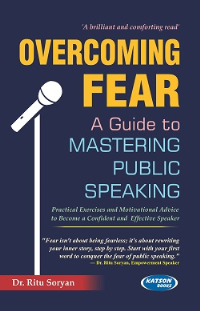 Overcoming Fear: A Guide to Mastering Public Speaking