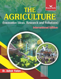 The Agriculture (Innovative Ideas, Research and Solutions)