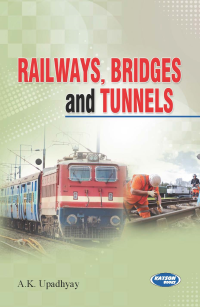 Railways Bridges and Tunnels