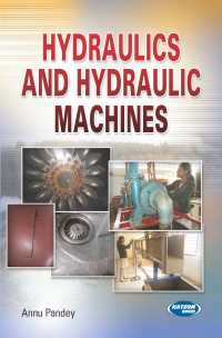 Hydraulics and Hydraulic Machines