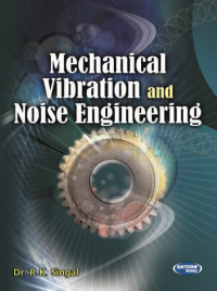 Mechanical Vibrations and Noise Engineering