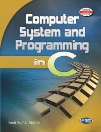 Computer System and Programming in C