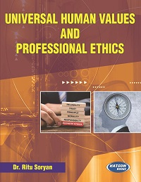Universal Human Values and Professional Ethics