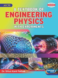 A Textbook of Engineering Physics with Experiments