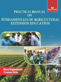Practical Manual on Fundamentals of Agricultural Extension Education