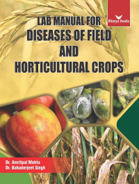 Lab Manual For Disease of Field and Horticultural Crops