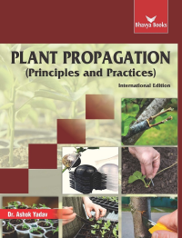 Plant Propagation (Principles and Practices)