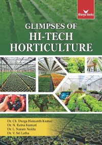 Glimpses of Hi-Tech Horticulture